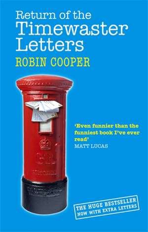 Cooper, R: Return Of The Timewaster Letters de Robin Cooper