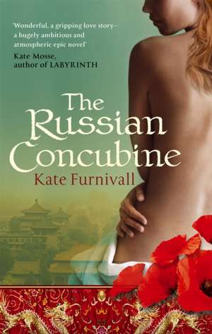 The Russian Concubine de Kate Furnivall