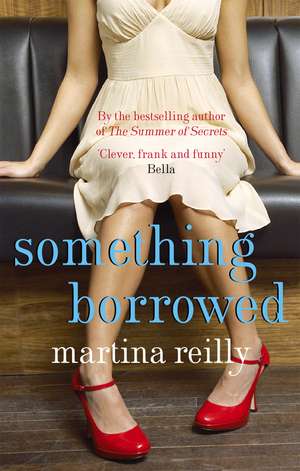 Something Borrowed de MARTINA REILLY