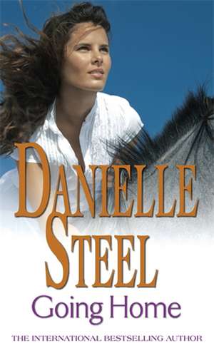 Going Home de Danielle Steel