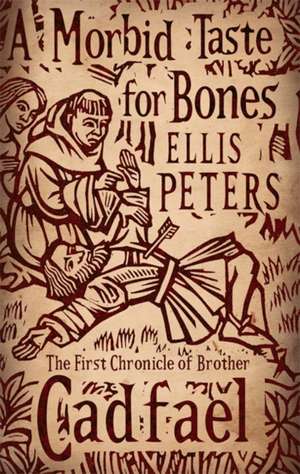 A Morbid Taste For Bones de Ellis Peters