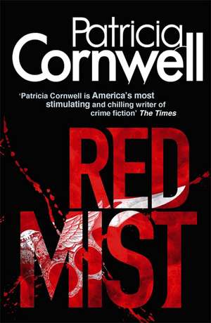 Red Mist de Patricia Cornwell