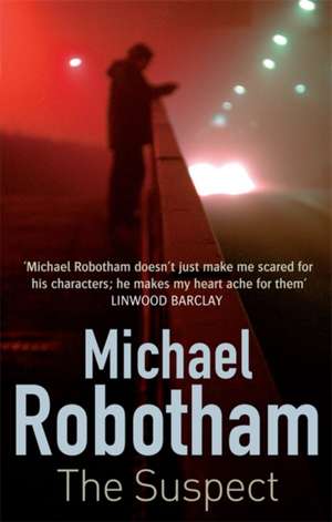 The Suspect de Michael Robotham