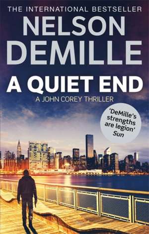 A Quiet End de Nelson DeMille