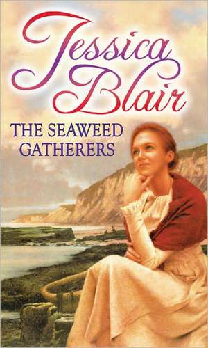 The Seaweed Gatherers de Jessica Blair