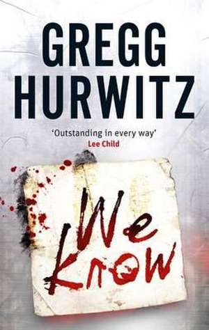 We Know de Gregg Hurwitz