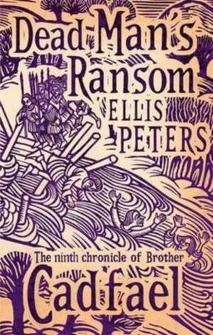 Dead Man's Ransom de Ellis Peters