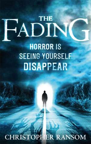 The Fading de Christopher Ransom