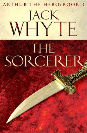 Whyte, J: The Sorcerer de Jack Whyte