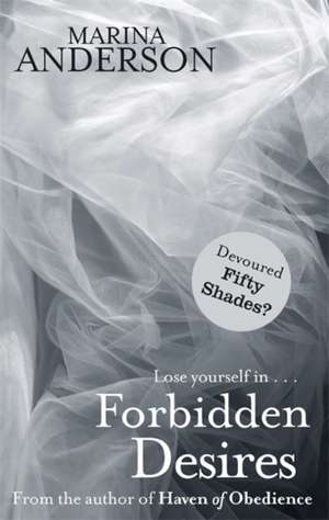 Anderson, M: Forbidden Desires de Marina Anderson