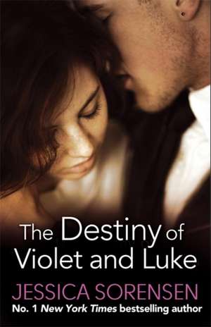 Sorensen, J: Destiny of Violet and Luke