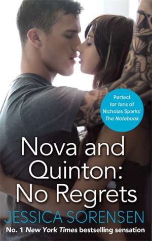 Sorensen, J: Nova and Quinton: No Regrets de Jessica Sorensen