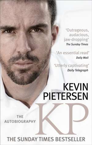 KP: The Autobiography de Kevin Pietersen