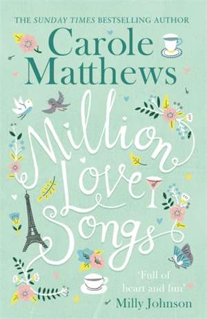 Million Love Songs de Carole Matthews