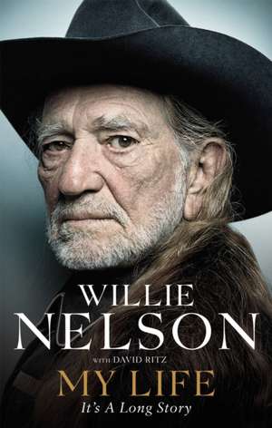 My Life: It's a Long Story de Willie Nelson