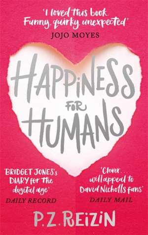 Happiness for Humans de P. Z. Reizin