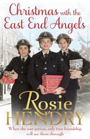 Christmas with the East End Angels de Rosie Hendry