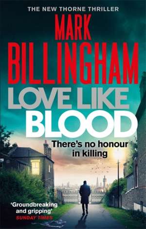 Love Like Blood de Mark Billingham