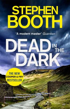 Dead in the Dark de Stephen Booth