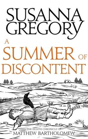 A Summer Of Discontent de Susanna Gregory