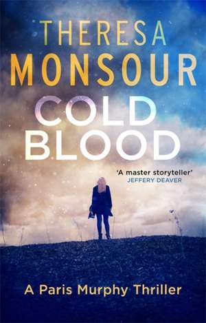 Cold Blood de Theresa Monsour