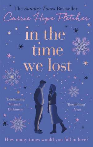 In the Time We Lost de Carrie Hope Fletcher