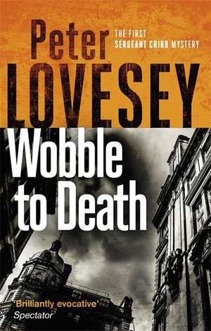 Wobble to Death de Peter Lovesey