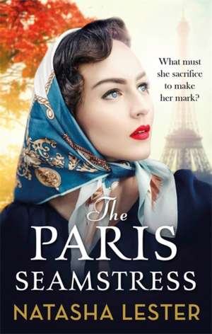 The Paris Seamstress de Natasha Lester