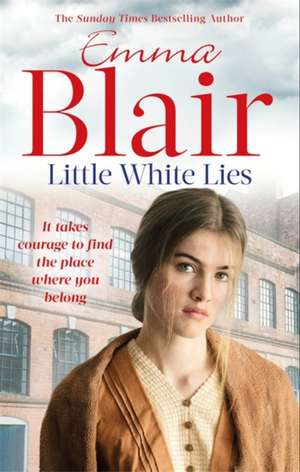 Blair, E: Little White Lies de Emma Blair