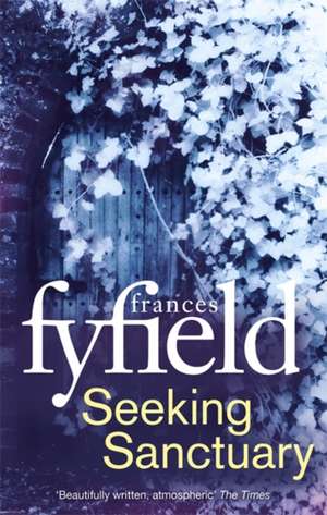 Seeking Sanctuary de Frances Fyfield