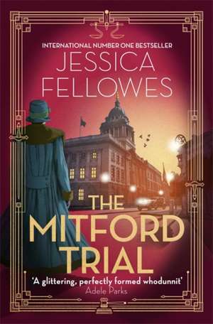 The Mitford Trial de Jessica Fellowes