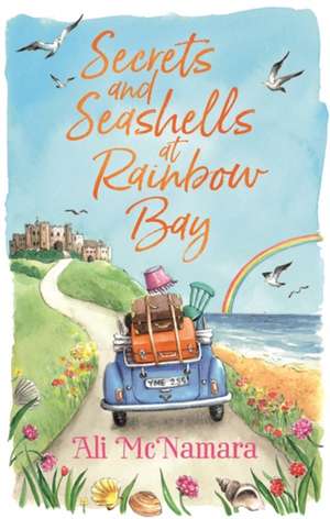 Secrets and Seashells at Rainbow Bay de Ali McNamara