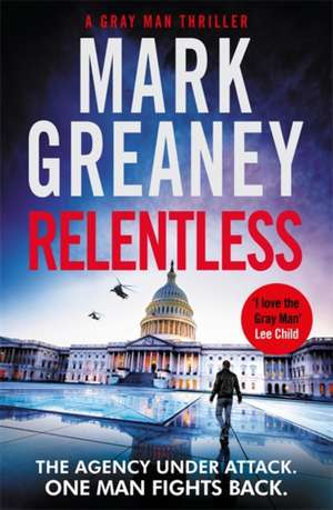 Relentless de Mark Greaney