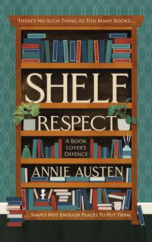 Shelf Respect de Annie Austen