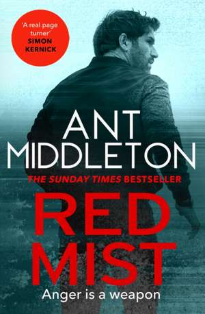 Red Mist de Ant Middleton