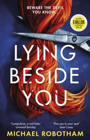 Lying Beside You de Michael Robotham