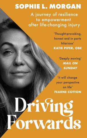 Driving Forwards de Sophie L Morgan