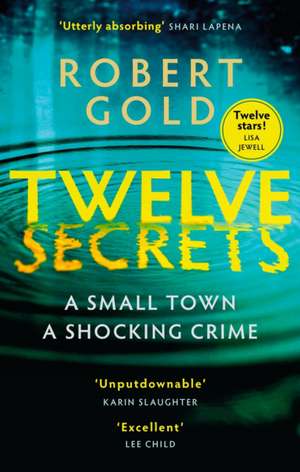 Twelve Secrets de Robert Gold