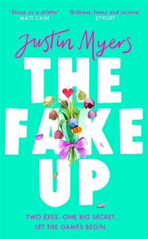 JUSTIN MYERS: THE FAKE-UP de JUSTIN MYERS