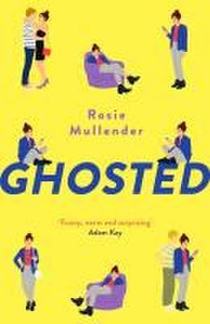 Ghosted de Rosie Mullender