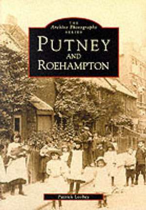 Putney and Roehampton de Patrick Loobey