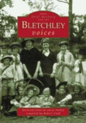 Voices of Bletchley de Robert Cook