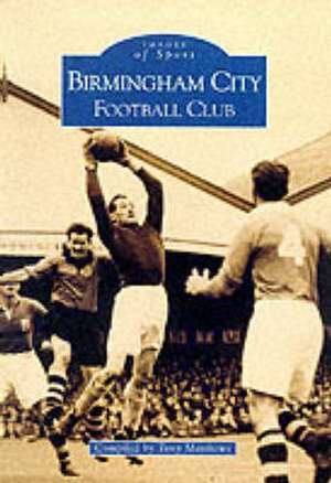 Birmingham City Football Club de Tony Matthews