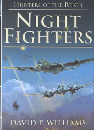 NIGHT FIGHTERS de David P. Williams