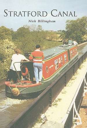 The Stratford Canal de NICK BILLINGHAM