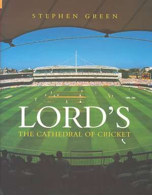 Green, S: Lord's de Stephen Green