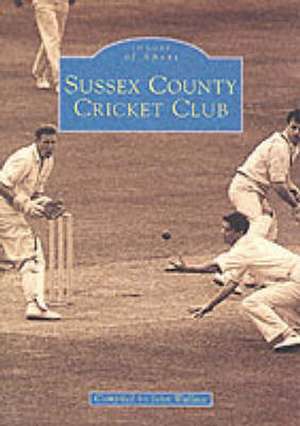 Sussex County Cricket Club de John Wallace