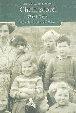 Chelmsford Voices de Mary Flynn