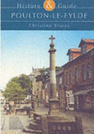 POULTON-LE-FYLDE de CHRISTINE STOREY