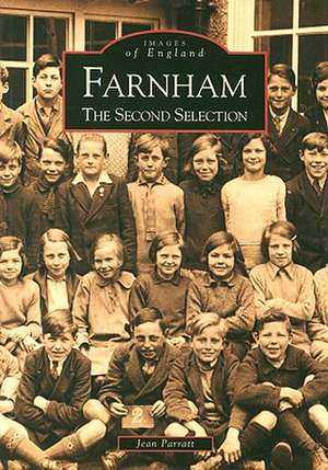 Farnham: The Second Selection de JEAN PARRATT